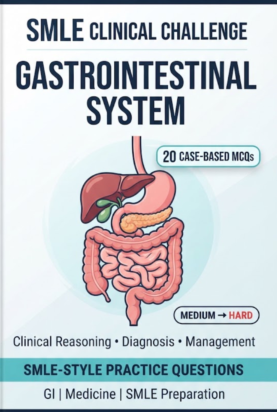 SMLE CLINICAL MCQs SELECTED GASTROINTESTINAL TOPICS
