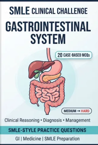 SMLE CLINICAL MCQs SELECTED GASTROINTESTINAL TOPICS