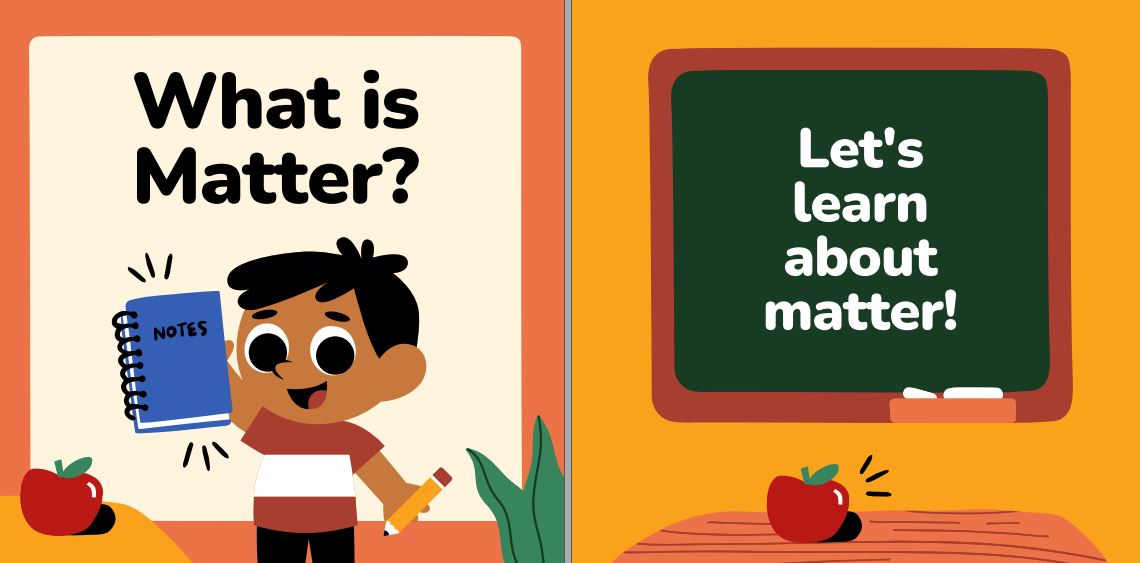 What is Matter Story Book in Orange Blue Hand Drawn Style
