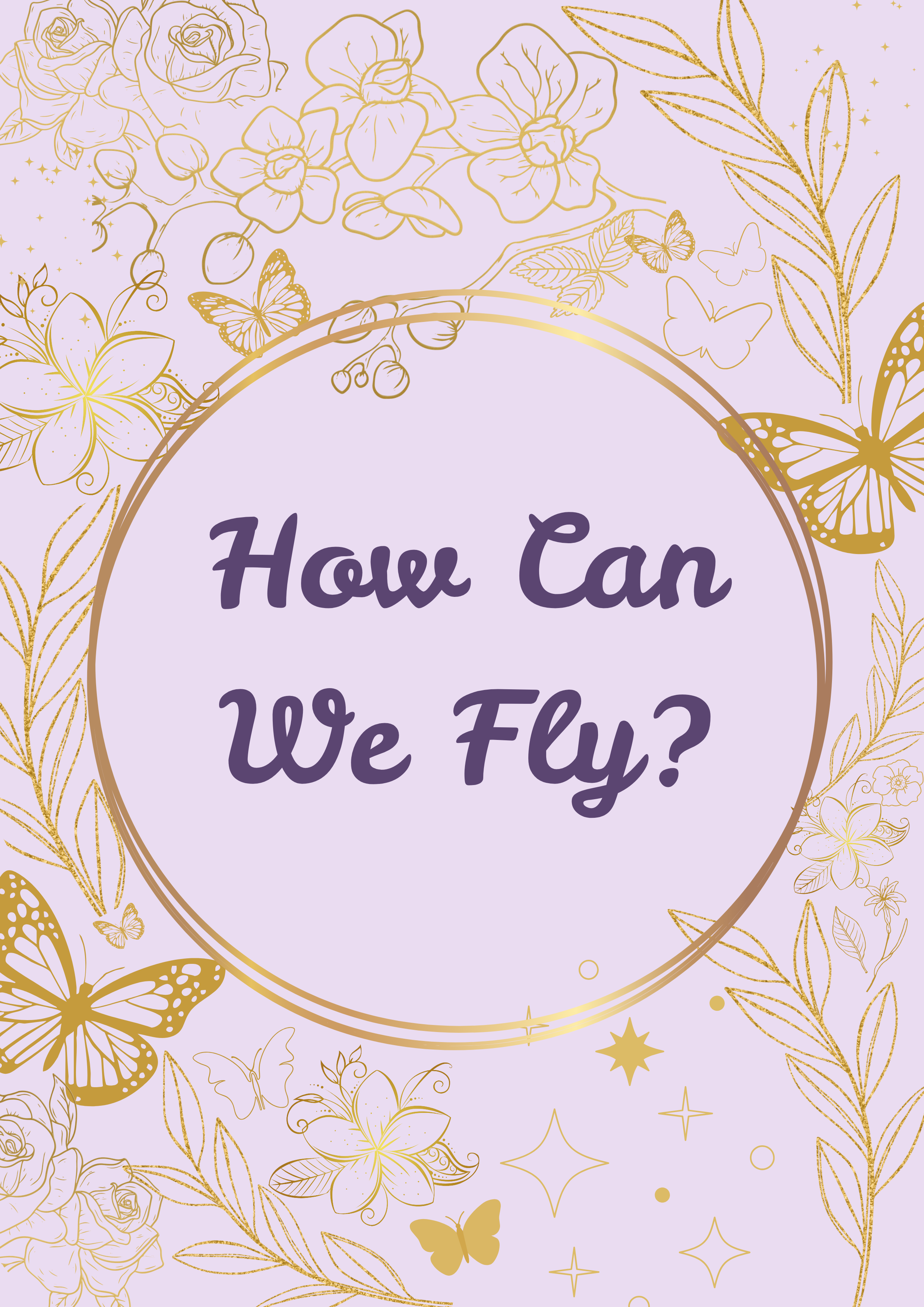 How Can We Fly?