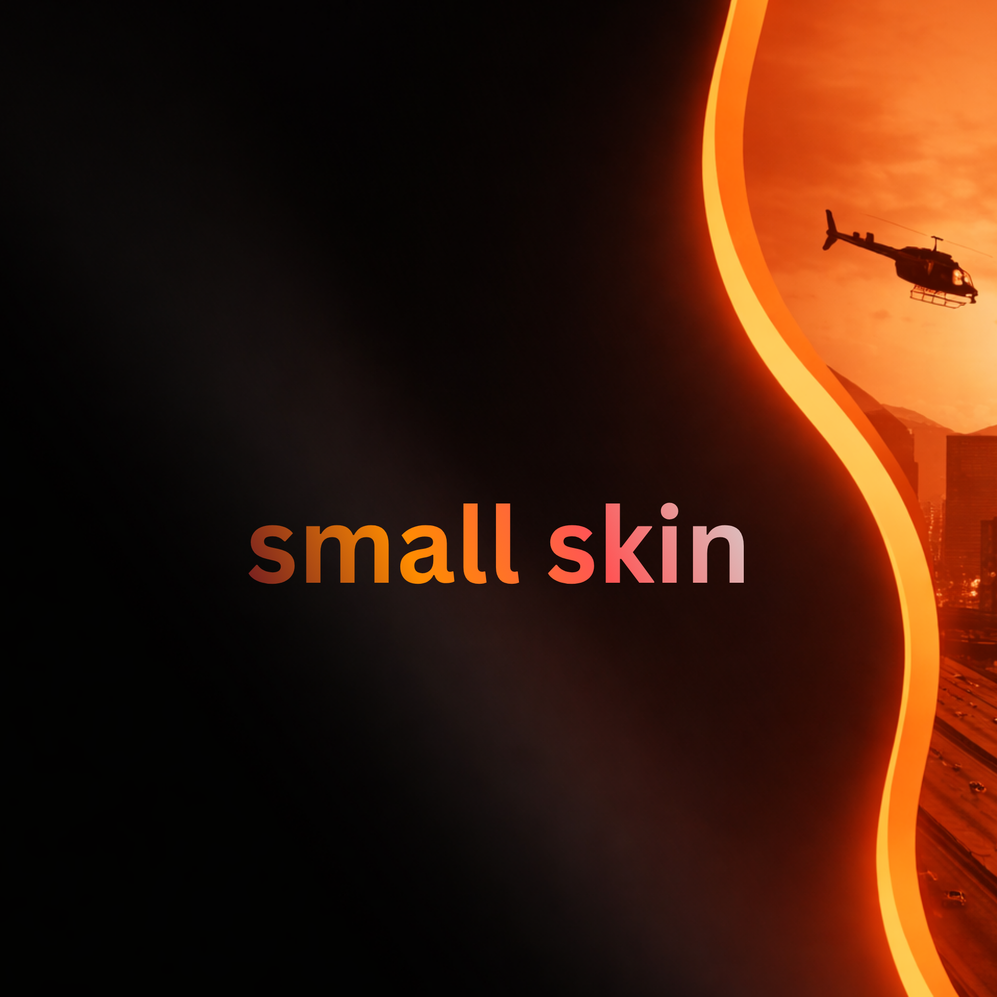 Small Skin